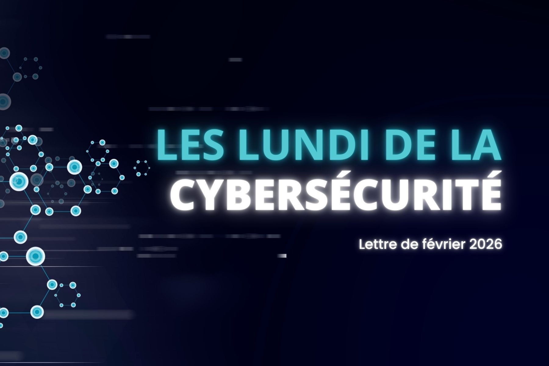Article Lundi de la Cybersécurité : Penser la cybersécurité à l’heure des IA agentiques