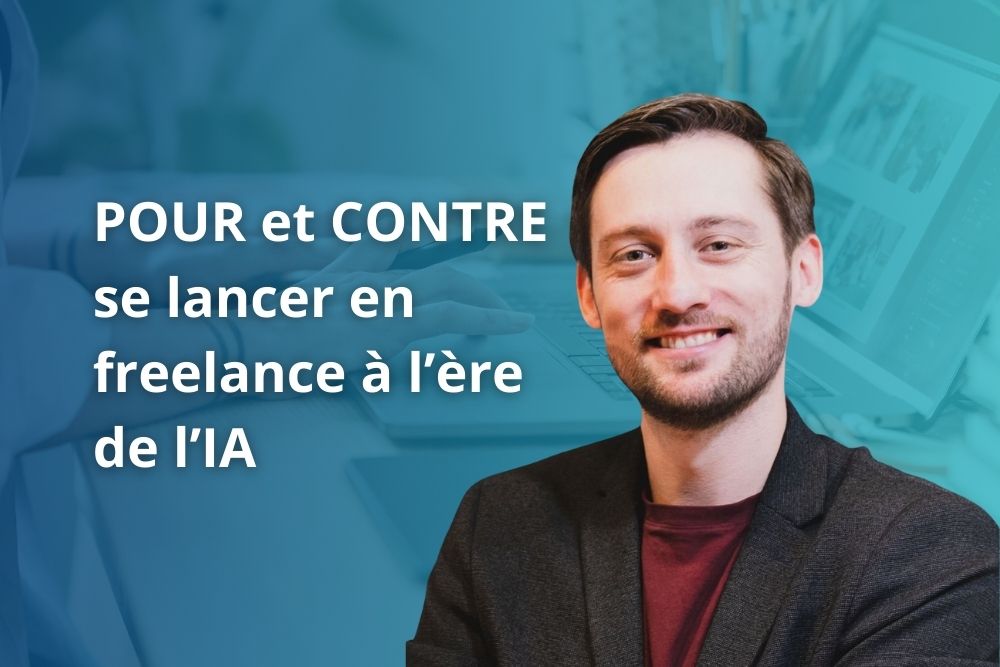 Article Replay du Talk #MarketingDigital : POUR et CONTRE se lancer en freelance à l’ère de l’IA, animé par Louis Duroulle
